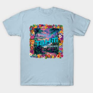 Tahiti, French Polynesia T-Shirt